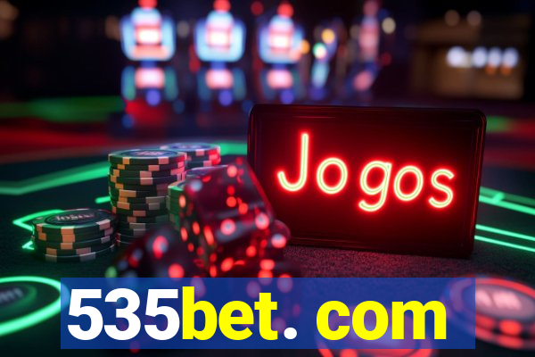 535bet. com